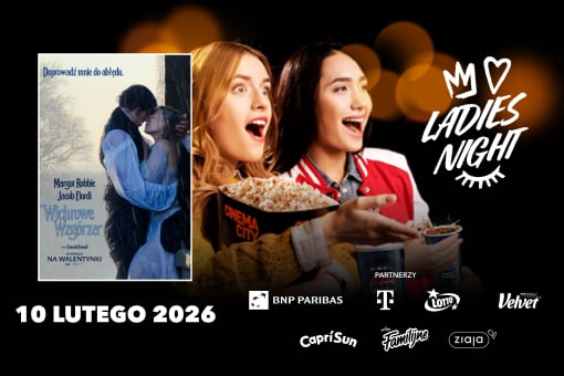 Wichrowe Wzgórza przedpremierowo na Ladies Night w Cinema City